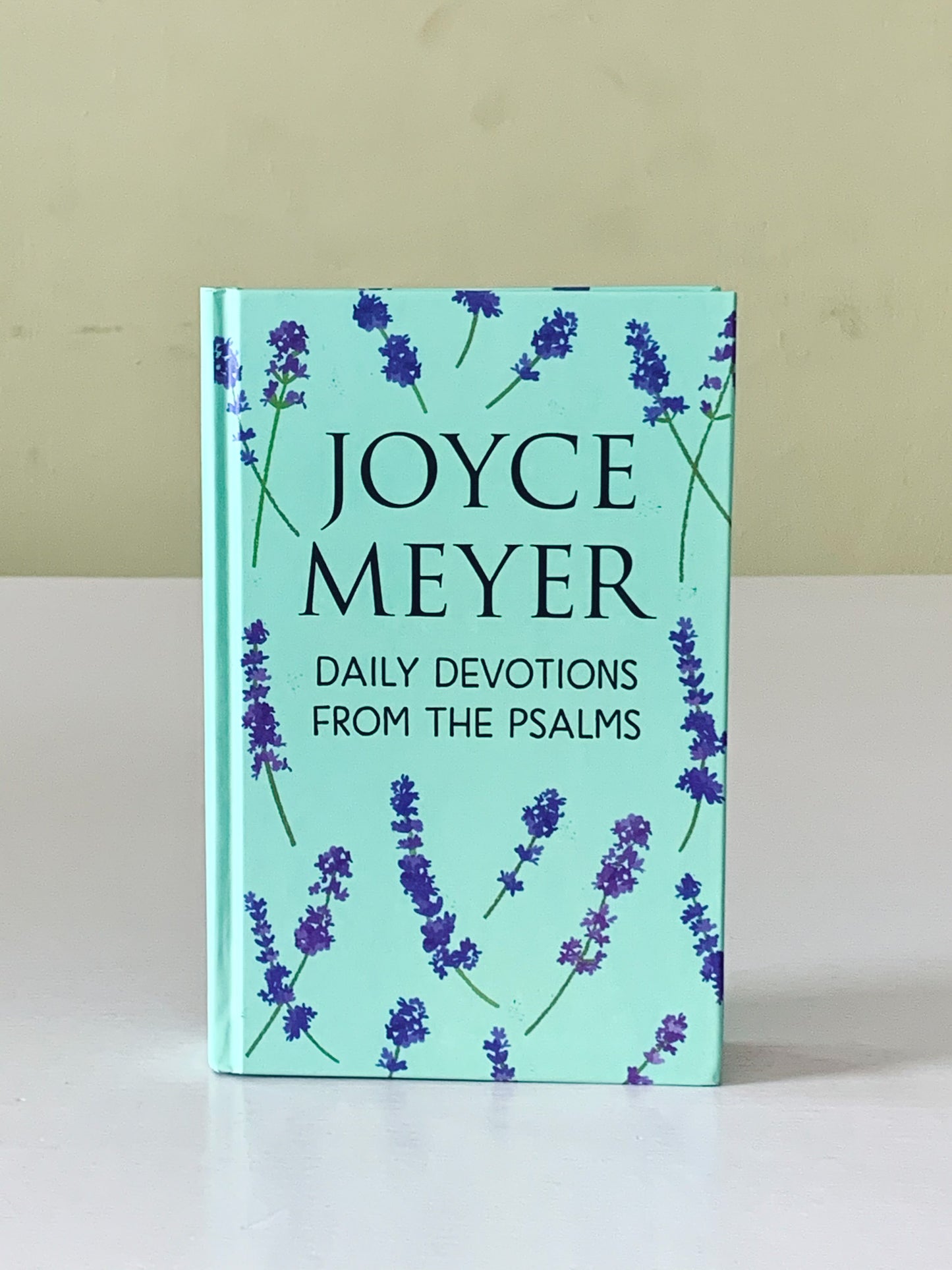Daily Devotions Fom The Psalm by Joyce Meyer