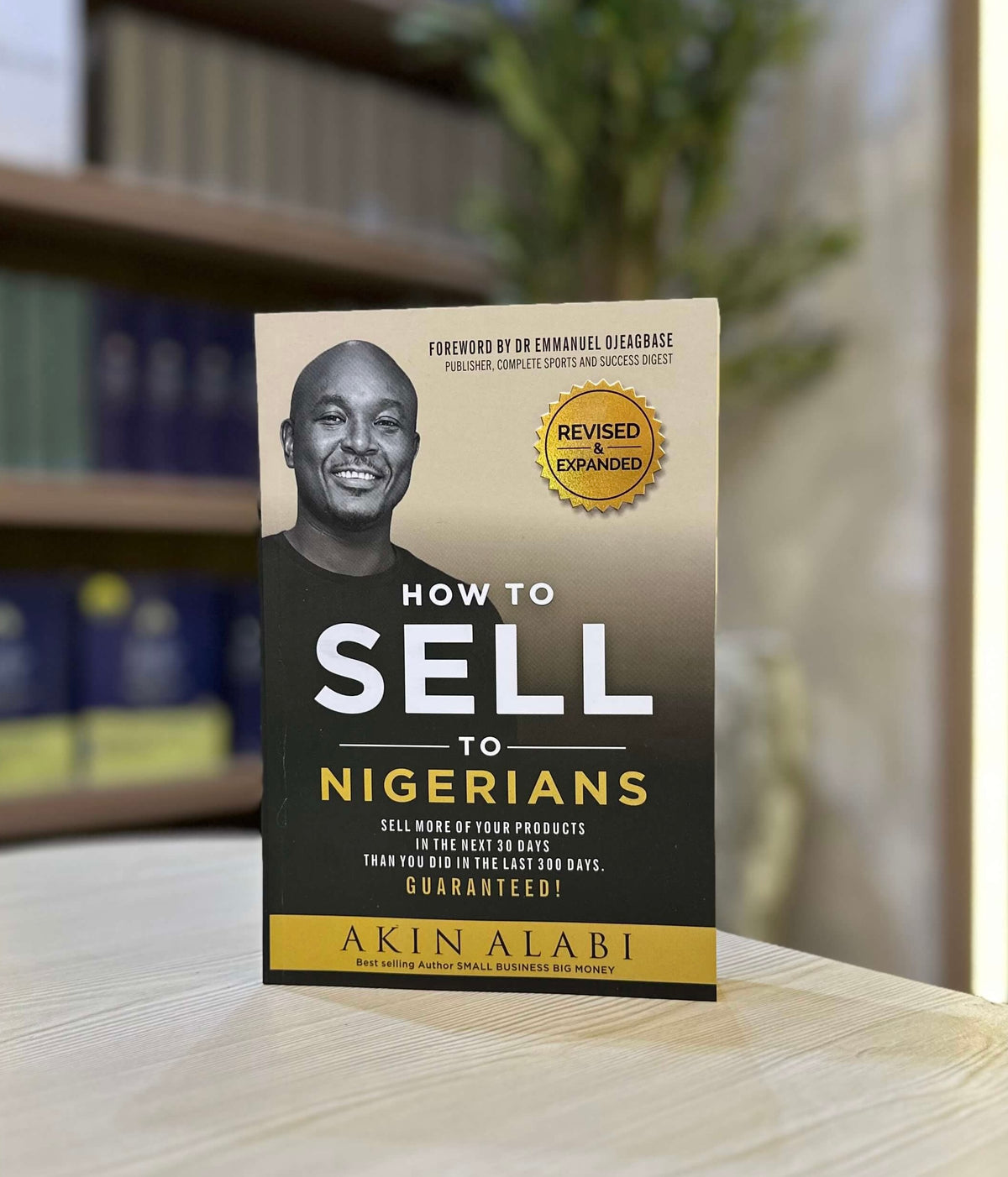 How to Sell to Nigerians (Revised & Expanded Edition)