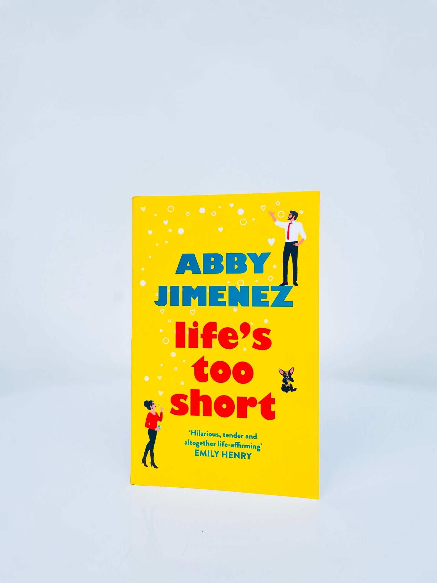 Lifes Too Short