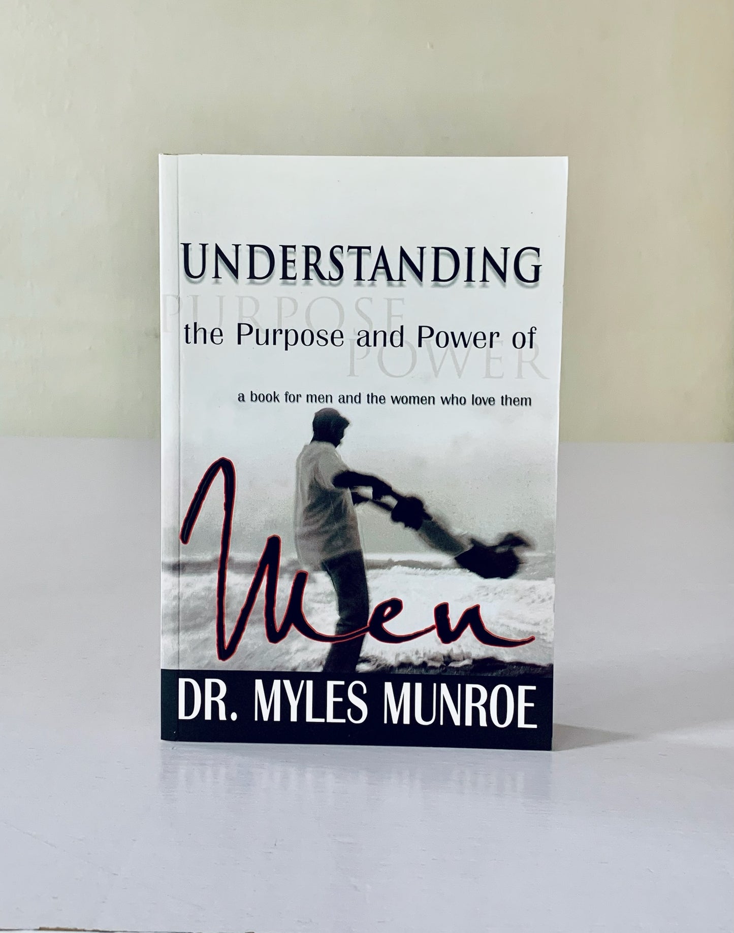 Understanding the purpose and power of being a man