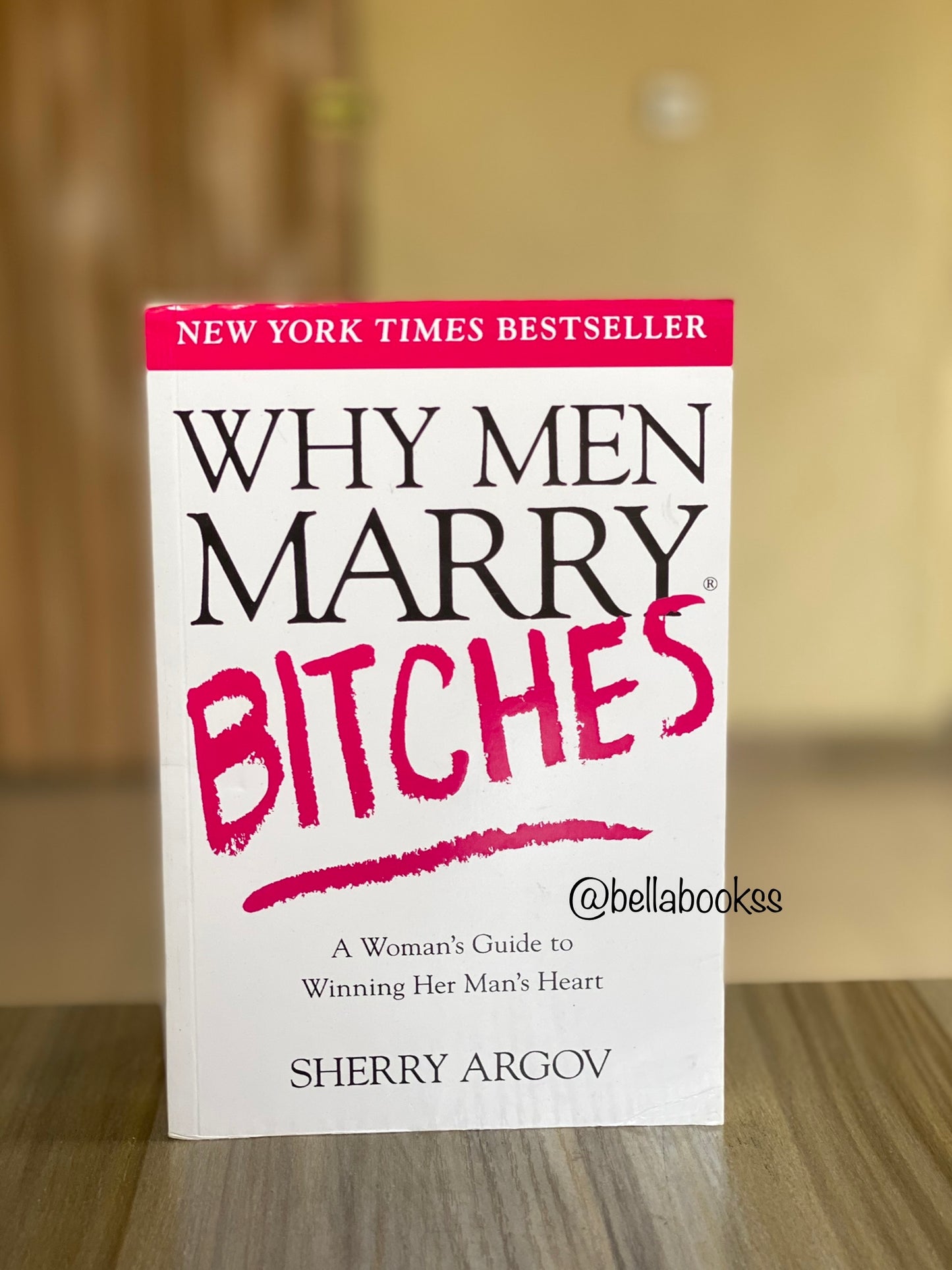 Why Men Marry Bitches