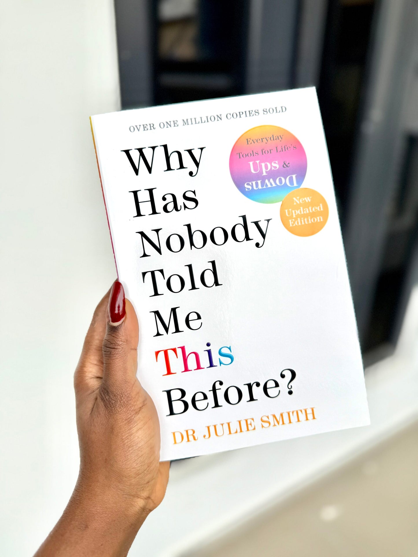 Why Has Nobody Told Me This Before?: Expert Advice for Navigating Life's Challenges