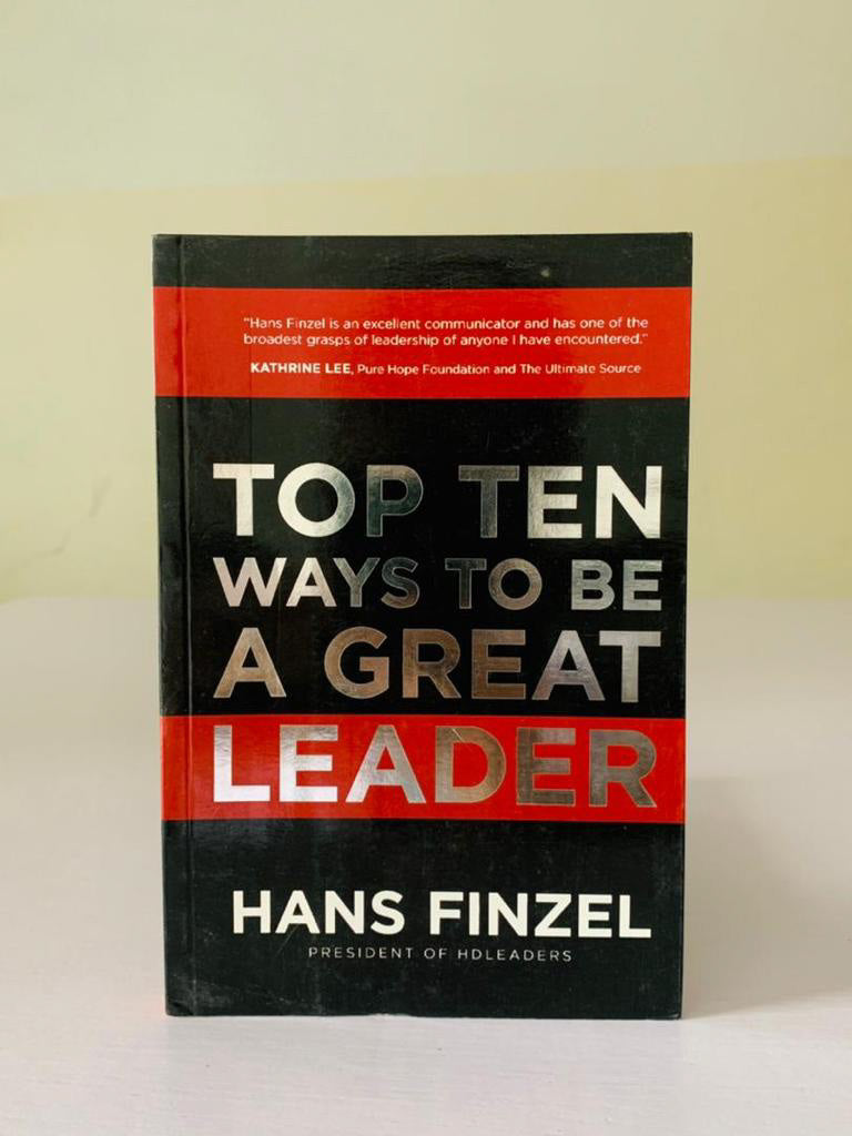 Top 10 ways to be a great leader