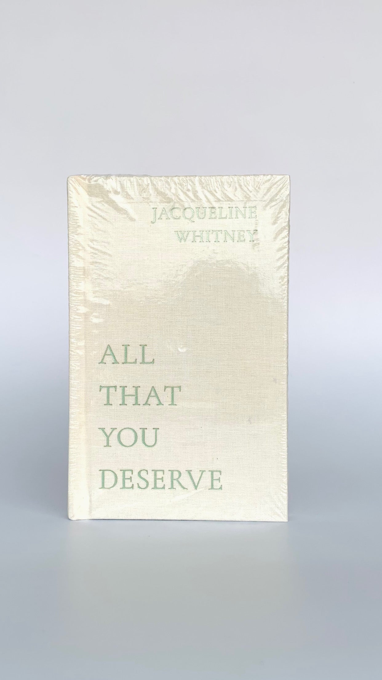 All That You Deserve