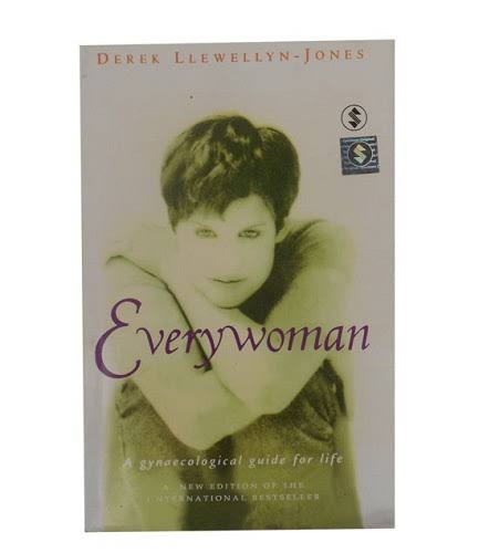 Everywoman: A Gynaecological Guide For Life