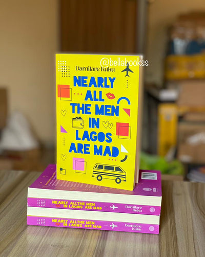 Nearly all Men in Lagos Are Mad - Damilare Kuku