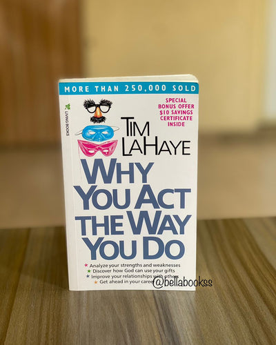 Why You Act The Way You Do