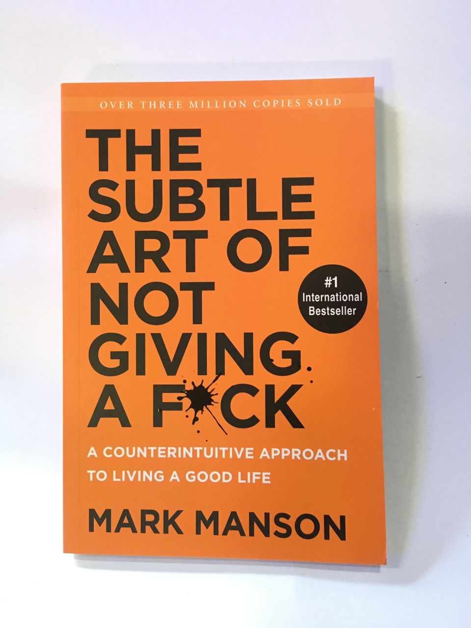 The Subtle Art Of Not Giving A F*Ck