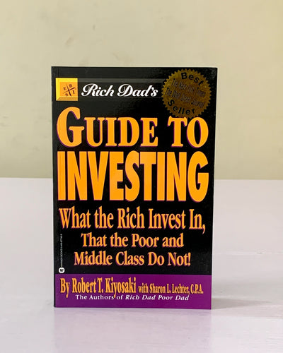 Guide To Investing by Robert Kiyosaki