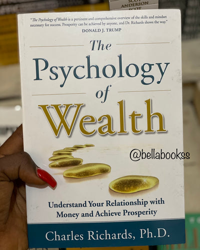 The Psychology of Wealth