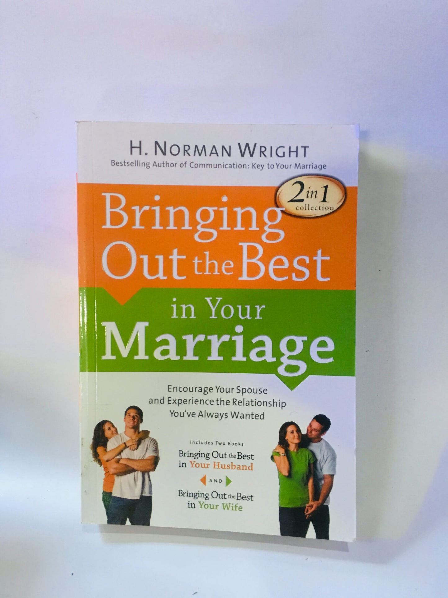 Bringing Out The Best in Your Marriage