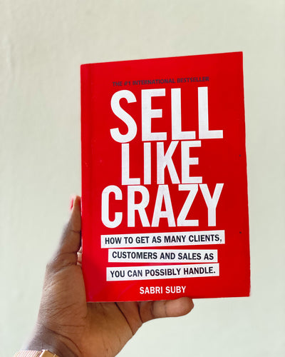 Sell Like Crazy