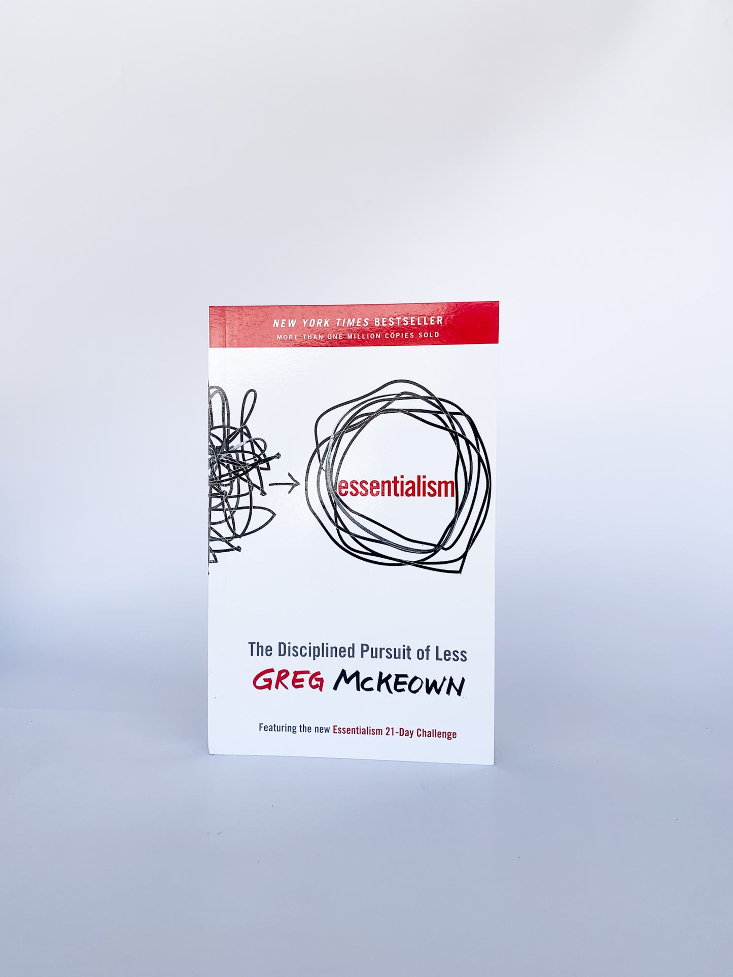 Essentialism: The Disciplined Pursuit of Less