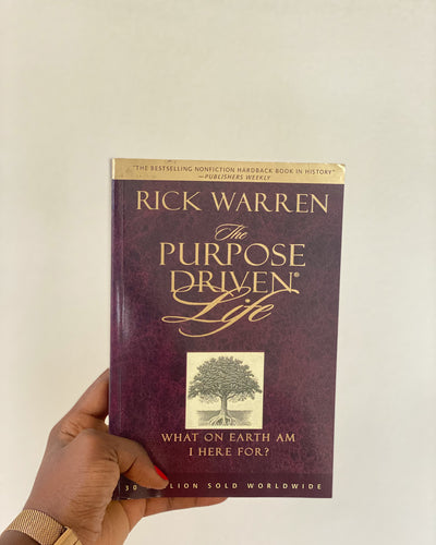 The Purpose Driven Life