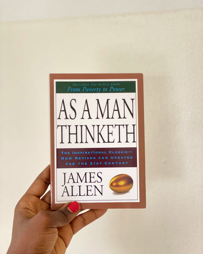 As A Man Thinketh