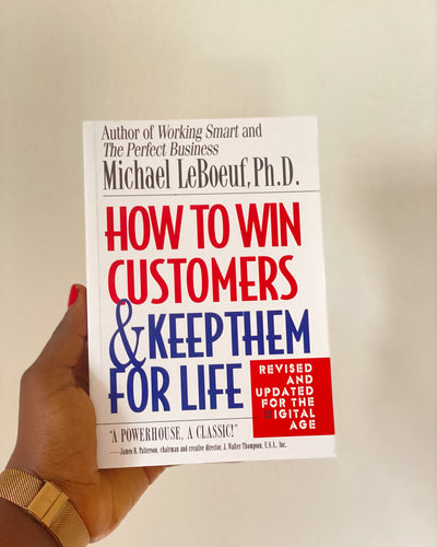 How To Win Customers and keep them for life