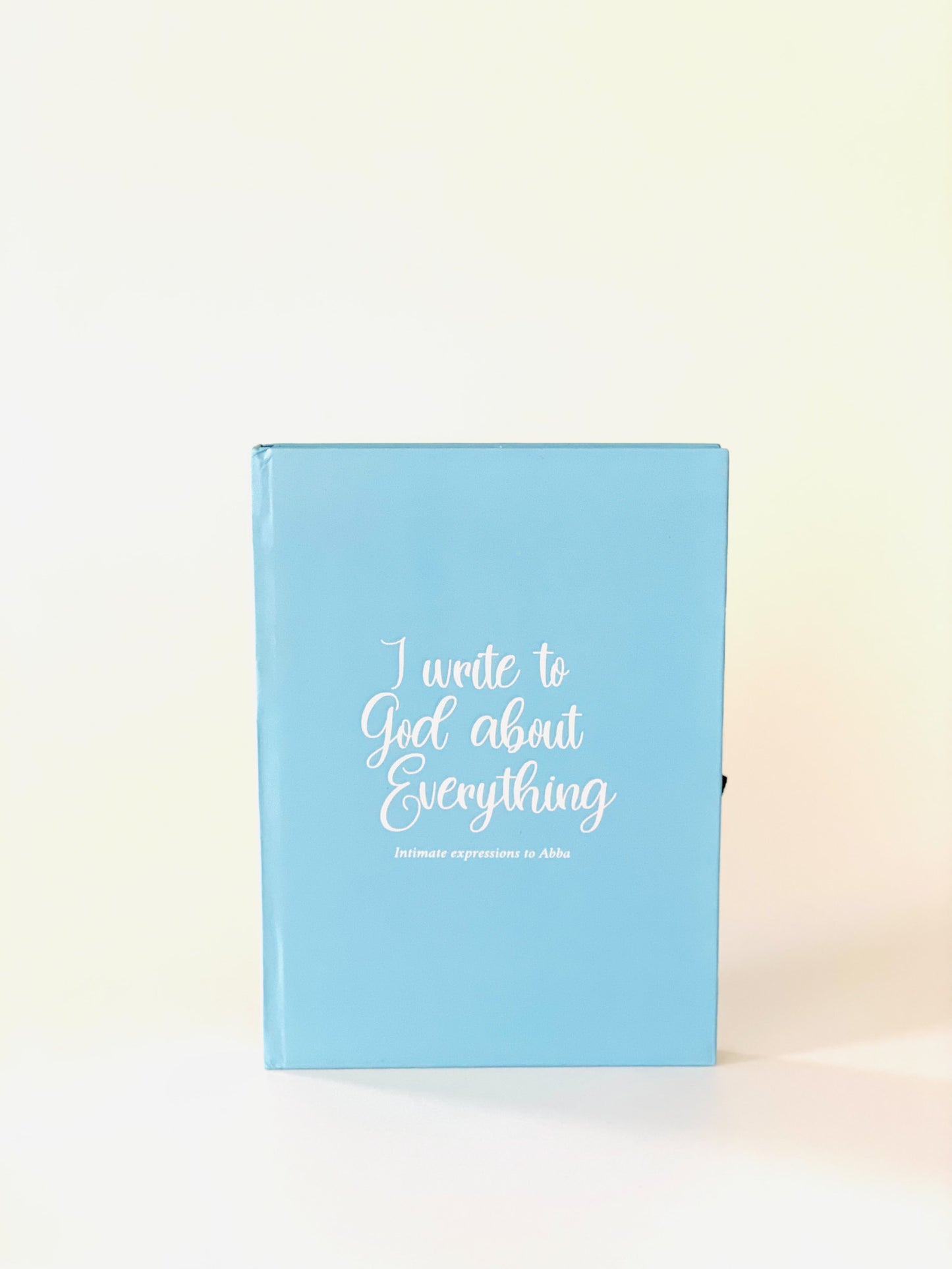 I Write To God About Everything Journal