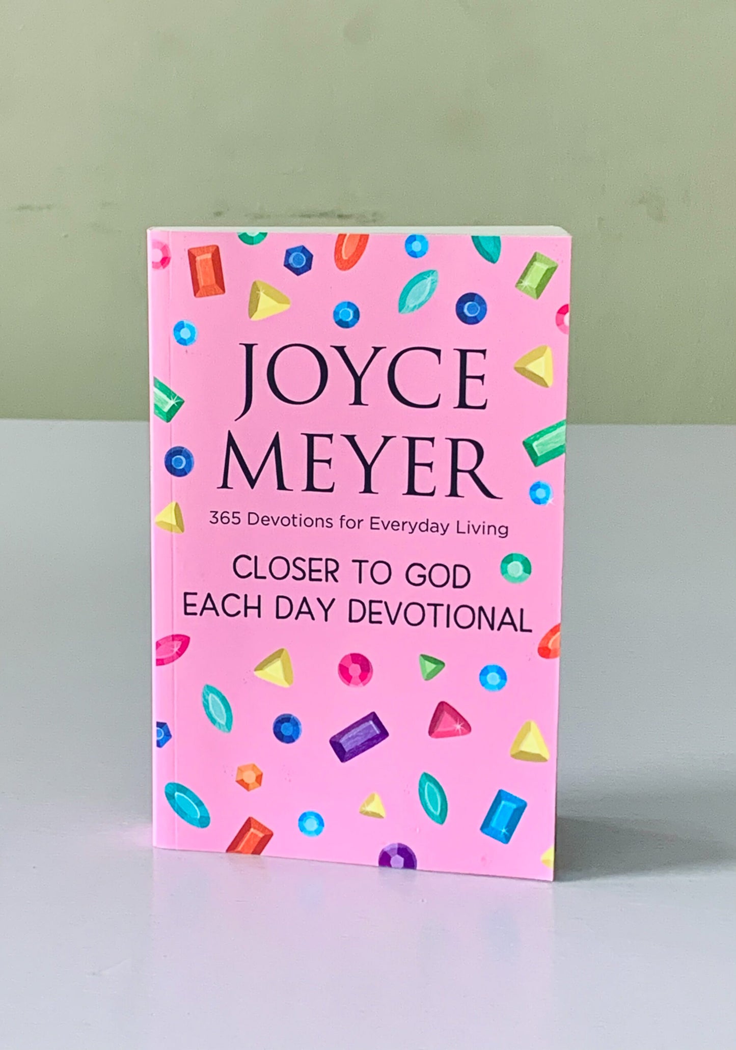 Closer To God Each Day Devotional by Joyce Meyer