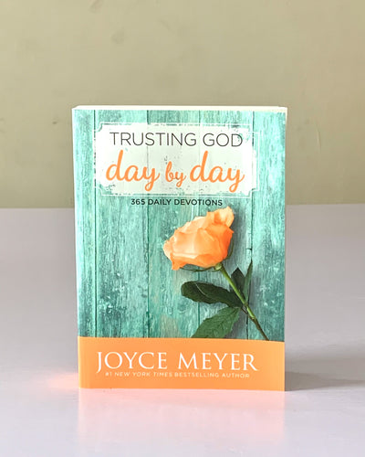 Trusting God Day By Day