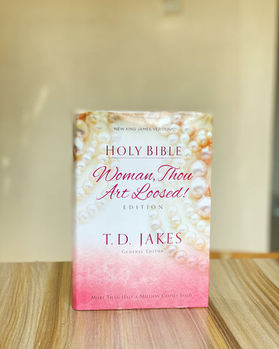 Woman tho art lossed bible by T. D. Jakes