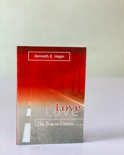 Love, the way to victory