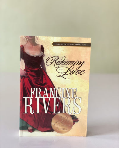 Redeeming Love by Francine Rivers