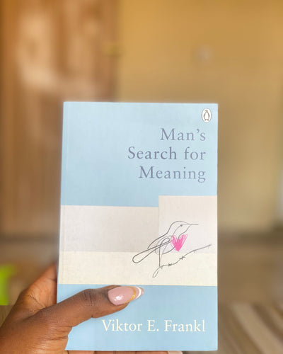 Man's Search For Meaning