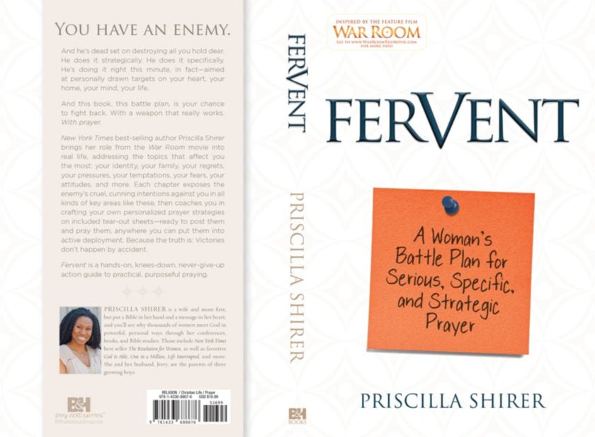 Fervent: A Woman's Battle Plan to Serious, Specific and Strategic Prayer