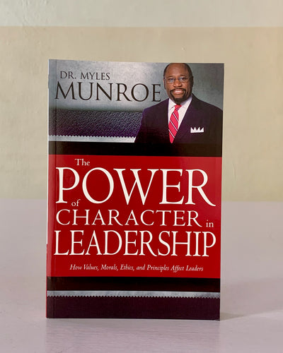 The Power Of Character In Leadership