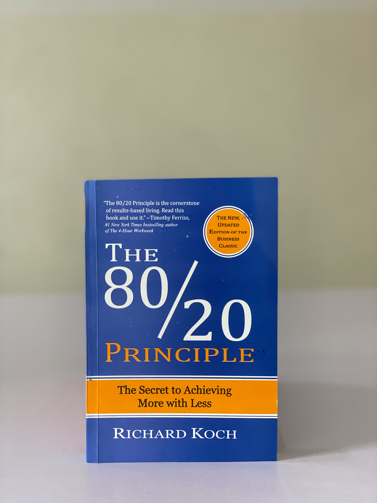 The 80/20 Principle: The Secret to Achieving More with Less