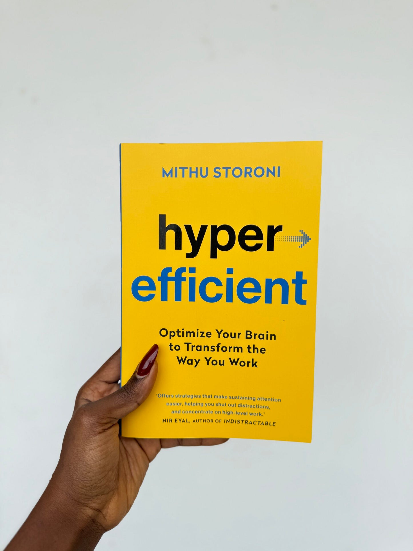 Hyperefficient: Simple Methods to Optimise your Brain and Transform the Way you Work