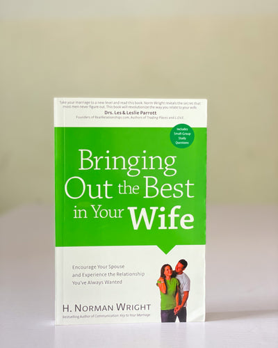 Bringing out the best in your wife