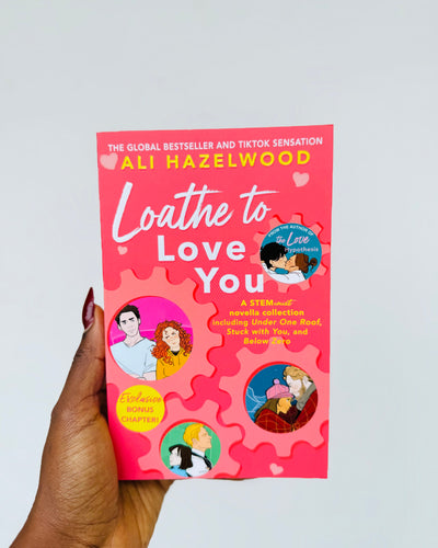 Loathe to Love You