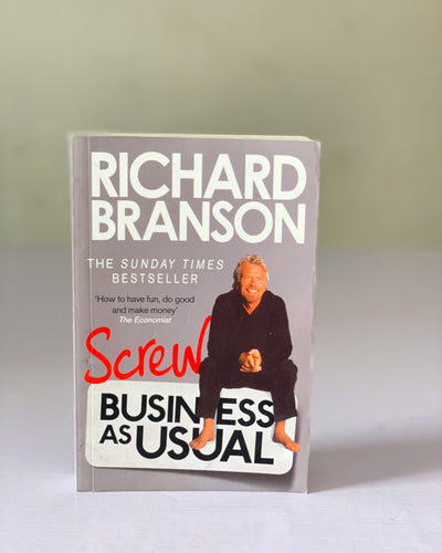 Screw business as usual