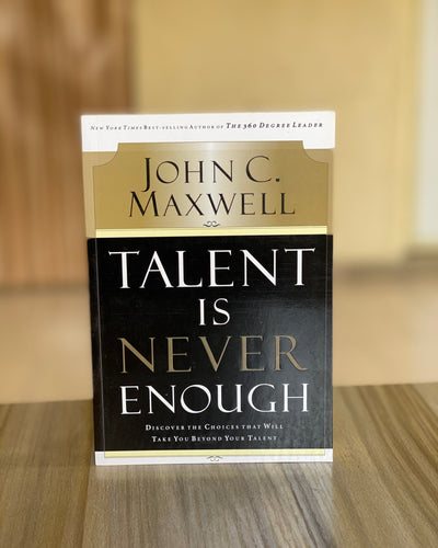 Talent is Never Enough