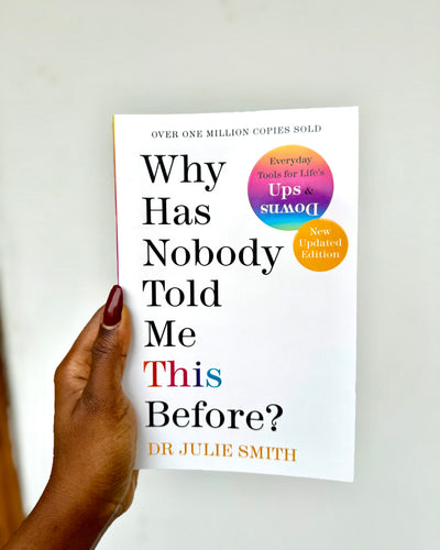 Why Has Nobody Told Me This Before?: Expert Advice for Navigating Life's Challenges