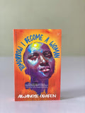 Tomorrow I become a woman