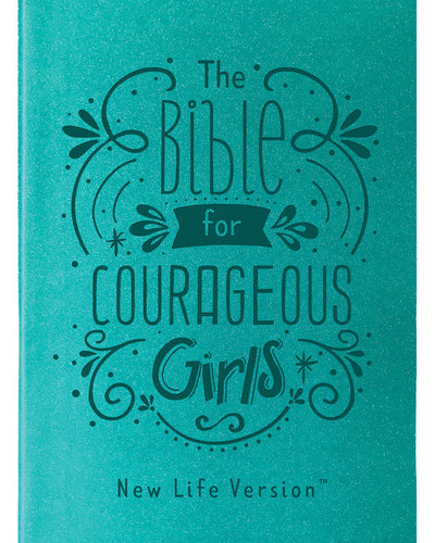 The Bible for Courageous Girls