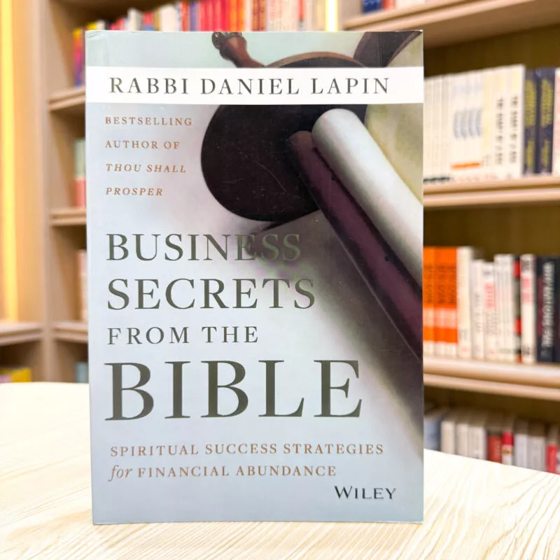 Business Secrets from the Bible: Spiritual Success Strategies for Financial Abundance